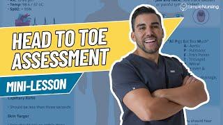 Head to Toe Assessment Nursing Guide: Complete Physical Assessment | Mini Lesson Series