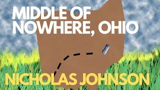 Nicholas Johnson “Middle of Nowhere, Ohio” (Official Video)