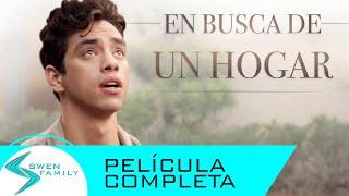 En Busca de un Hogar · PELÍCULA COMPLETA CRISTIANA EN ESPAÑOL