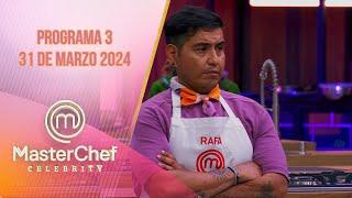 Programa 3: Itatí explotó contra Rafa por egoísta | 31 de marzo 2024 | MasterChef Celebrity 2024