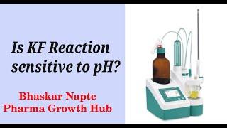 Is Karl Fischer Reaction sensitive to pH?