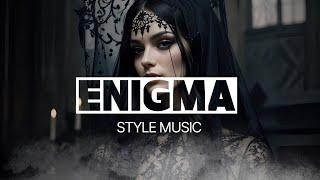 Enigmatic Chillout Music Mix 2024 - Music in Style Enigma | The Best New Age Music Mix, ENIGMA 2025