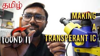 Making a Transparent IC - Finding the Perfect Glass | Video - 2