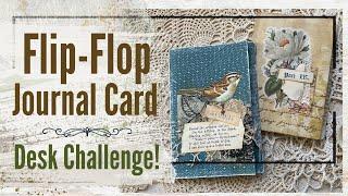 Desktop Challenge! Flip-Flop Journal Card PLUS Custom Decorative Tape