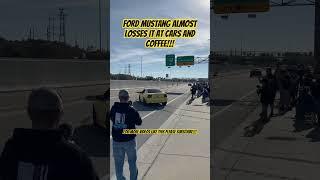 #ford #mustang almost #crashed at #carsandcoffee and @FordGuy #filming #trendingshorts #youtube