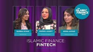 Islamic Finance Show EP4: Fintech