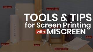 Tools and Tips for Screen Printing with MiScreen