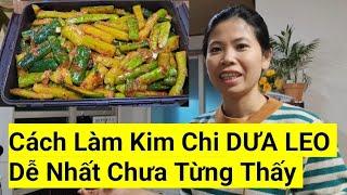 876# Cách Làm Kim Chi DƯA LEO Nhanh Và Dễ Làm, Không Cầu Kỳ Mà Lại Ngon