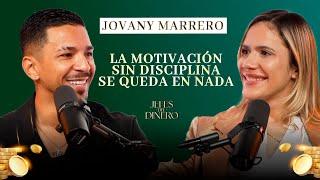 30: La Motivación Sin Disciplina se Queda en Nada | JOVANY MARRERO