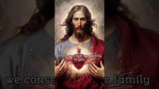 Family Consecration to the Sacred Heart of Jesus #sacredheartofjesus #gregorianchant