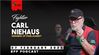 EFF Podcast Episode 57| EFF MP Fighter Carl Niehaus speaks on SANDF Soldiers Deployment in DRC.