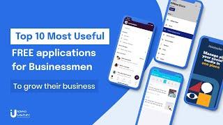 Top 10 Most Useful FREE applications for Businessmen | Idea Usher