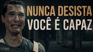 VOCÊ PODE MUITO MAIS | Nunca Desista! VOCÊ é capaz (MOTIVAÇÃO)