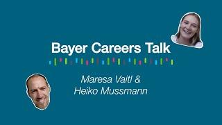 Bayer Careers Talk: Maresa Vaitl & Heiko Mussmann