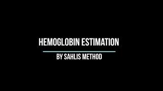 Hemoglobin Estimation by Sahil's Method