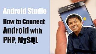 Best Android Studio: How to Connect Android with PHP, MySQL