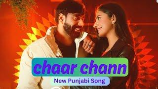 CHAAR CHANN//Jaskarn Brar //Gurlez Akhtar// Latest Punjabi song 2024//punjabi song