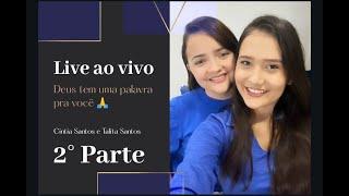 Live ao vivo Cíntia Santos e Talita Santos [ Parte 2]