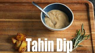 Tahin Dip Rezept für Kartoffeln und Fingerfood