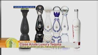 Money to Burn: Clase Azul Tequila