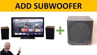 TV Stereo Subwoofer  - How to Add