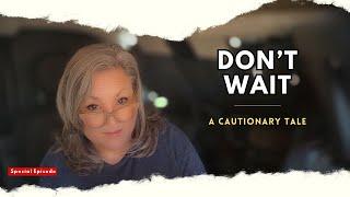WATCH - Before It's Too Late. WAITING DOESN'T STOP DISASTER. The Most Important Video I've Ever Done