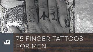 75 Finger Tattoos For Men