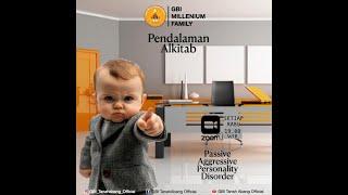 Pendalaman Alkitab - Passive Aggresive Personality Disorder - Ps  David Chang - GBI Millenium Family
