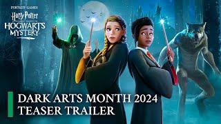 Harry Potter: Hogwarts Mystery - Official "Dark Arts Month" Trailer