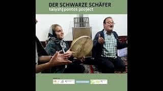 talysh║pontos project 2022 - Masters of the Talysh repertoire (footage from the research trip)