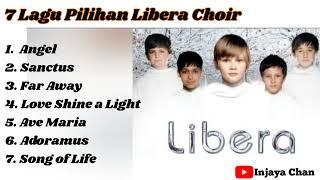 30 menit bersama Libera Choir , Lagu Rohani Katolik