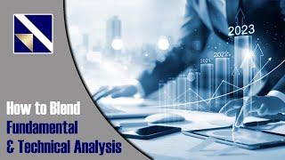 HOW TO BLEND FUNDAMENTAL AND TECHNICAL ANALYSIS | VectorVest