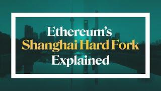 Ethereum Shanghai Hard Fork: 5 Things to Know