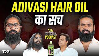 क्या है Adivasi Hair Oil की सच्चाई ? | TRP ️| Rj Raunak