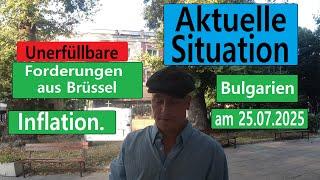 Aktuelle Situation Bulgarien 25.07.2023 I 40 %ige CO2-Einsparung von Brüssel gefordert. Bis 2026!!!