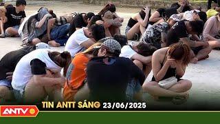 Tin tức an ninh trật tự nóng, thời sự Việt Nam mới nhất 24h sáng 23/6 | ANTV