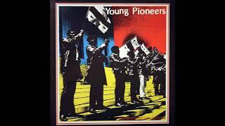 (Young) Pioneers - First Virginia Volunteers [Full Album]