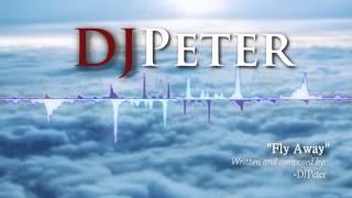 Djpeter Original - Fly Away