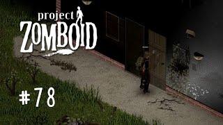 Basic Base Needs | Project Zomboid Build 41.55! | Ep 78