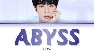 BTS Jin (방탄소년단 진) - Abyss [Color Coded Lyrics/Han/Eng/Rom/가사]