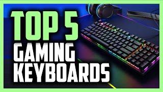 Best Gaming Keyboard in 2020 - Wired & Wireless Picks For Any Budget