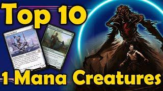 Top 10 Best 1 Mana Creatures in MTG