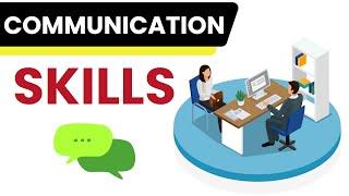 What are Communication Skills? | Importance, Types and Ways to Improve it