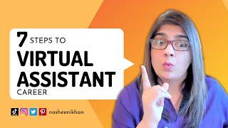 Follow these 7 steps to start a virtual assistant career | Nosheen Khan