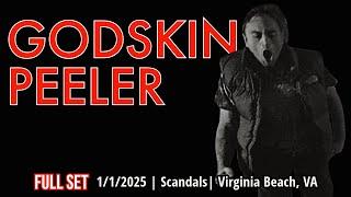 2025-01.01 Godskin Peeler @  Scandals (Virginia Beach, VA) | [FULL SET]