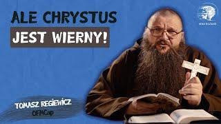 19.10.2024 Ale Chrystus jest wierny!