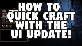 How To Quick Craft in Don't Starve Together - Don't Starve Together Ui Update Quick Craft