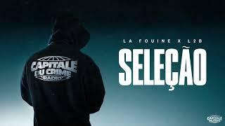 La Fouine - Seleção ft. L2B (Visualizer)