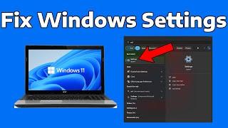 How To Fix Windows 11 Settings Not Opening Working