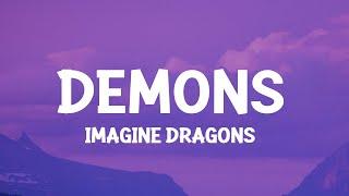 Imagine Dragons - Demons (Lyrics)